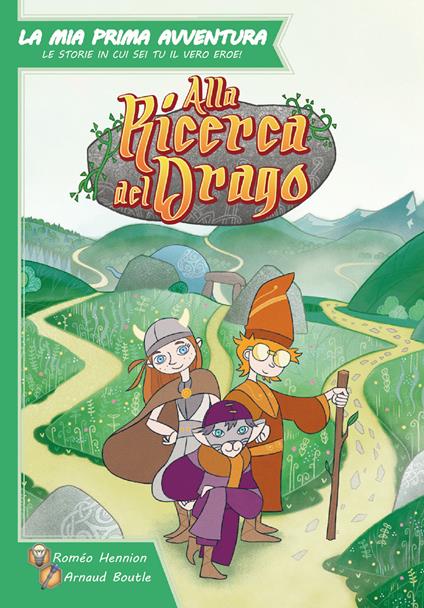 La mia prima Avventura - Alla ricerca del Drago