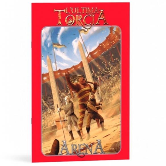 L'Ultima Torcia - Arena (Espansione)
