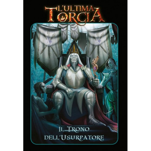 L'Ultima Torcia - Il Trono dell'Usurpatore (Espansione)
